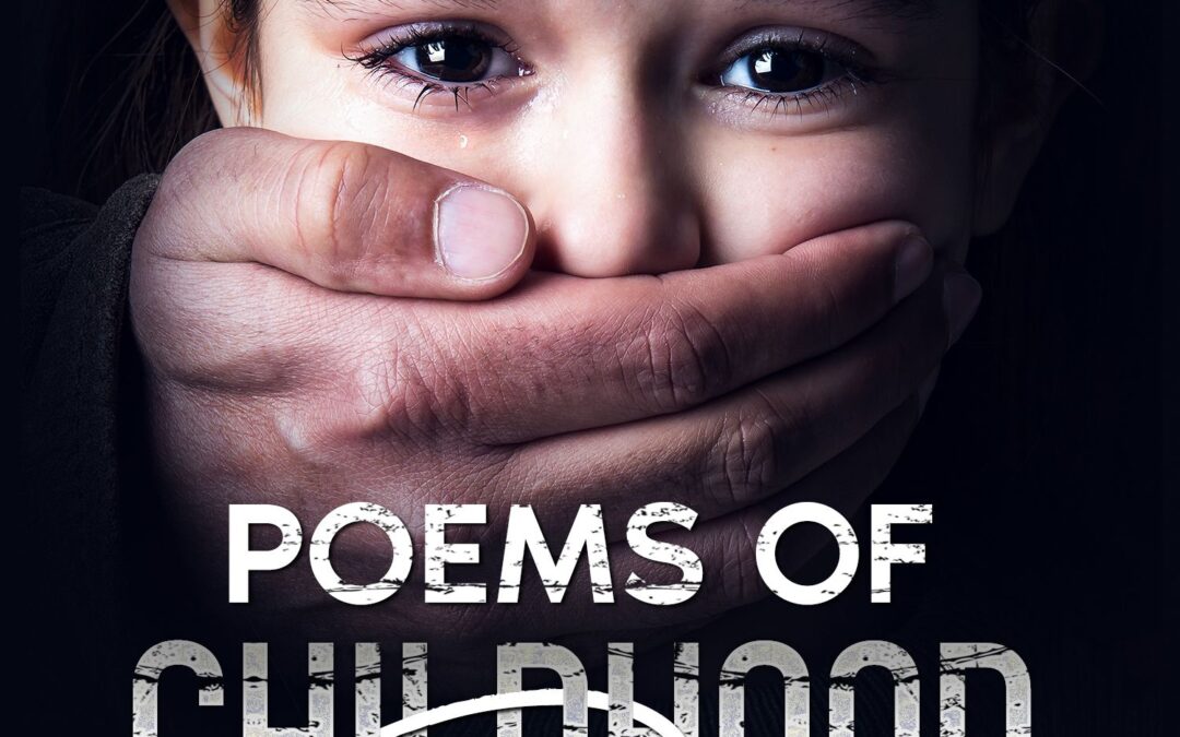 Poems of Childhood Pain: Effects of Sexual Abuse on Children